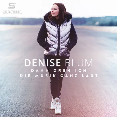 Bild: Denise Blum - Dann dreh ich die Musik ganz laut 