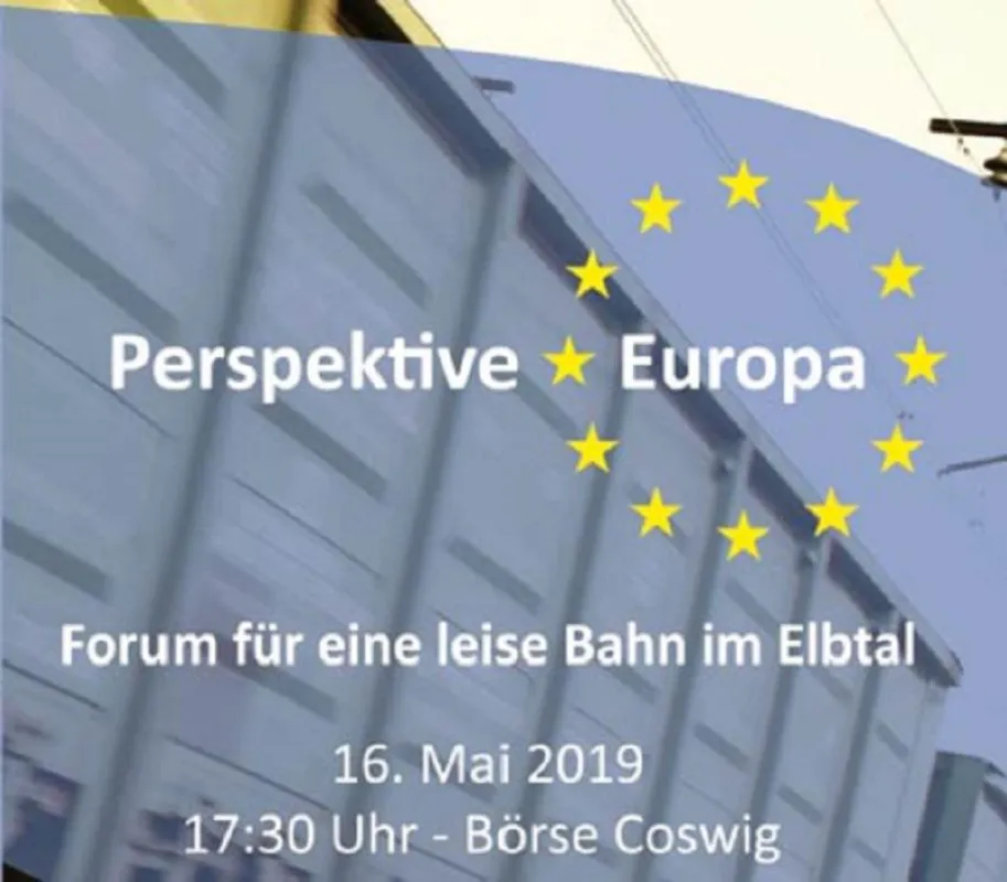 Perspektive Europa - Forum für eine leise Bahn im Elbtal