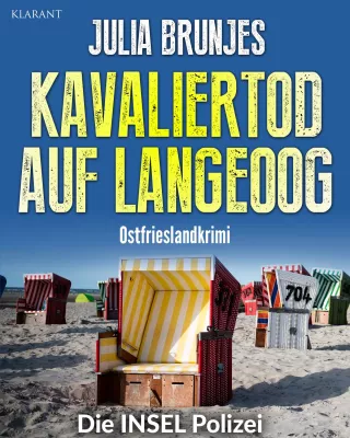 Bild: Neuerscheinung: Ostfrieslandkrimi "Kavaliertod auf Langeoog" von Julia Brunjes im Klarant Verlag