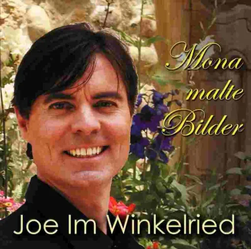 Joe Im Winkelried - "Mona malte Bilder" und "Mutterherz, Dankeschön" Bild: Joe Im Winkelried - "Mona malte Bilder" und "Mutterherz, Dankeschön"