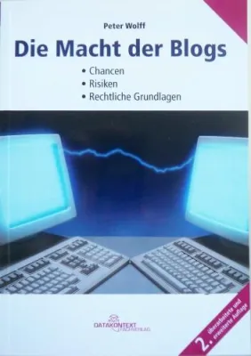 Bild: Die Macht der Blogs - Neuerscheinung auf dem IT-Buchmarkt