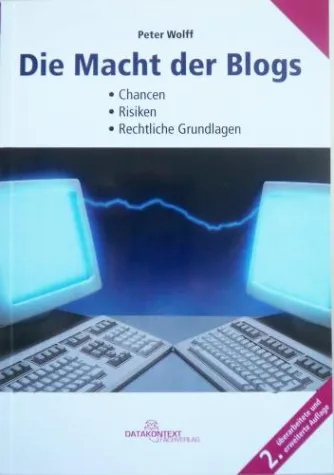 Bild: Die Macht der Blogs - Neuerscheinung auf dem IT-Buchmarkt