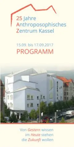 25 Jahre Anthroposophisches Zentrum Kassel Bild: 25 Jahre Anthroposophisches Zentrum Kassel