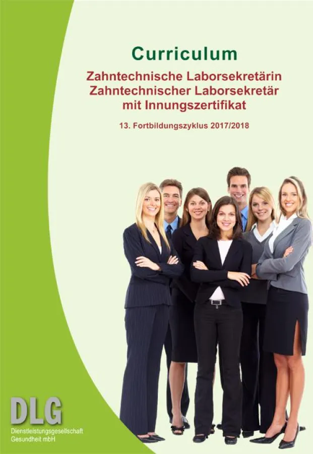 Zahntechnische Laborsekretärin Zahntechnischer Laborsekretär mit Innungszertifikat 13. Fortbildungsz