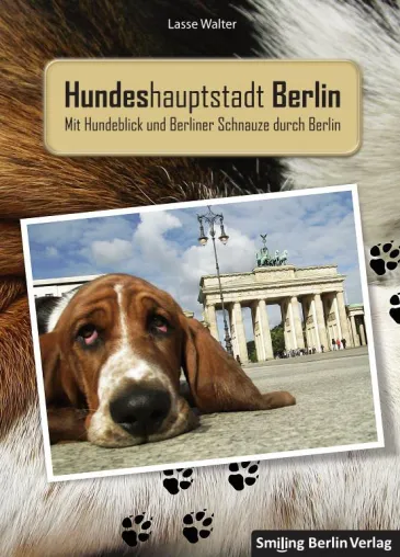 „Hundehaltung sichert über 3.000 Arbeitsplätze in Berlin!“ - Neues Buch „Hundeshauptstadt Berlin“ Bild: „Hundehaltung sichert über 3.000 Arbeitsplätze in Berlin!“ - Neues Buch „Hundeshauptstadt Berlin“