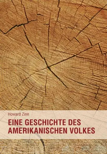 Bild: Gesamtausgabe der „Geschichte des amerikanischen Volkes“ von Howard Zinn endlich in deutscher Sprache