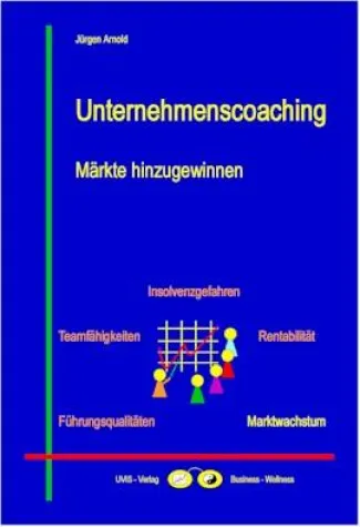 Bild: Buchneuerscheinung: Unternehmenscoaching - Märkte hinzugewinnen