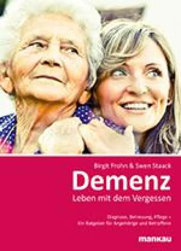 Bild: Demenz – Leben mit dem Vergessen / Praxisnaher Buch-Ratgeber von renommierten Autoren