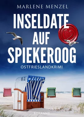 Bild: Neuerscheinung: Ostfrieslandkrimi "Inseldate auf Spiekeroog" von Marlene Menzel im Klarant Verlag
