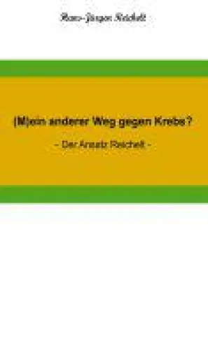 Bild: (M)ein anderer Weg gegen Krebs? - Ratgeber für Menschen mit Bauchspeicheldrüsenkrebs
