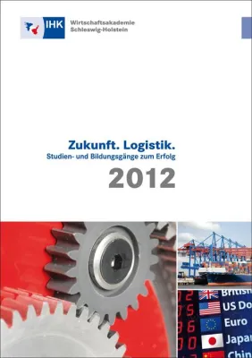 Neue Logistikbroschüre der Wirtschaftsakademie Bild: Neue Logistikbroschüre der Wirtschaftsakademie