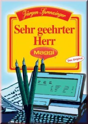 Bild: Sehr geehrter Herr Maggi