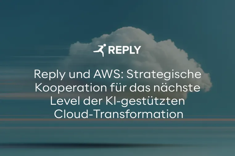 Reply und AWS: Strategische Kooperation für das nächste Level der KI-gestützten Cloud-Transformation Bild: Reply und AWS: Strategische Kooperation für das nächste Level der KI-gestützten Cloud-Transformation
