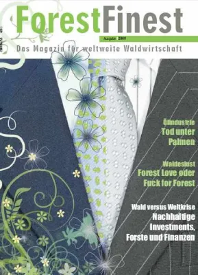 Bild: Wald versus Weltkrise - ForestFinest-Magazin informiert über nachhaltige Investments