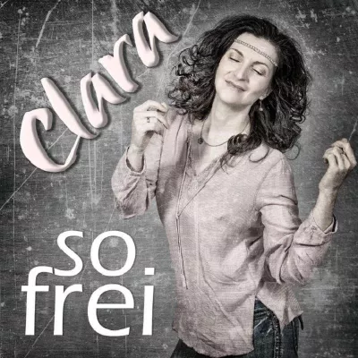 Bild: So frei – die neue tolle Single von Clara