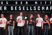 Bild: "Aus der Mitte der Gesellschaft" - ein Garant für einen unterhaltsamen Abend