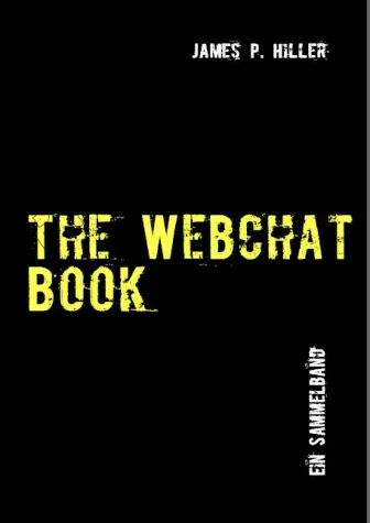 Bild: The Webchat Book - Ungewöhnliche Chatbekenntnisse