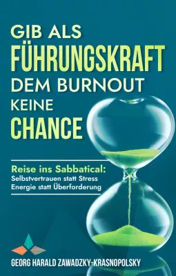 Bild: Sabbatical zur Burnout-Prävention