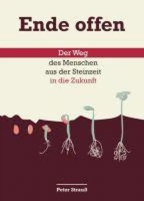 Bild: Ende offen - Der Weg des Menschen aus der Steinzeit in die Zukunft