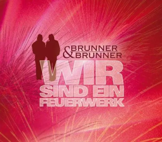 Bild: Brunner & Brunner - Wir sind ein Feuerwerk