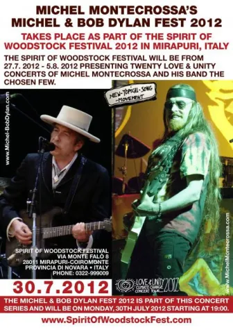 Bild: Michel Montecrossa's 'Michel & Bob Dylan Fest' wird Teil des Spirit of Woodstock Festival 2012 in Mirapuri