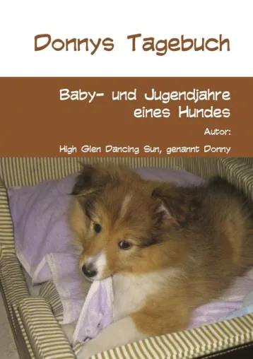 Donnys Tagebuch – Baby- und Jugendjahre eines Hundes Bild: Donnys Tagebuch – Baby- und Jugendjahre eines Hundes