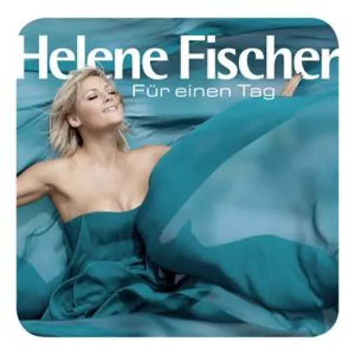 Bild: Helene Fischer - Für einen Tag