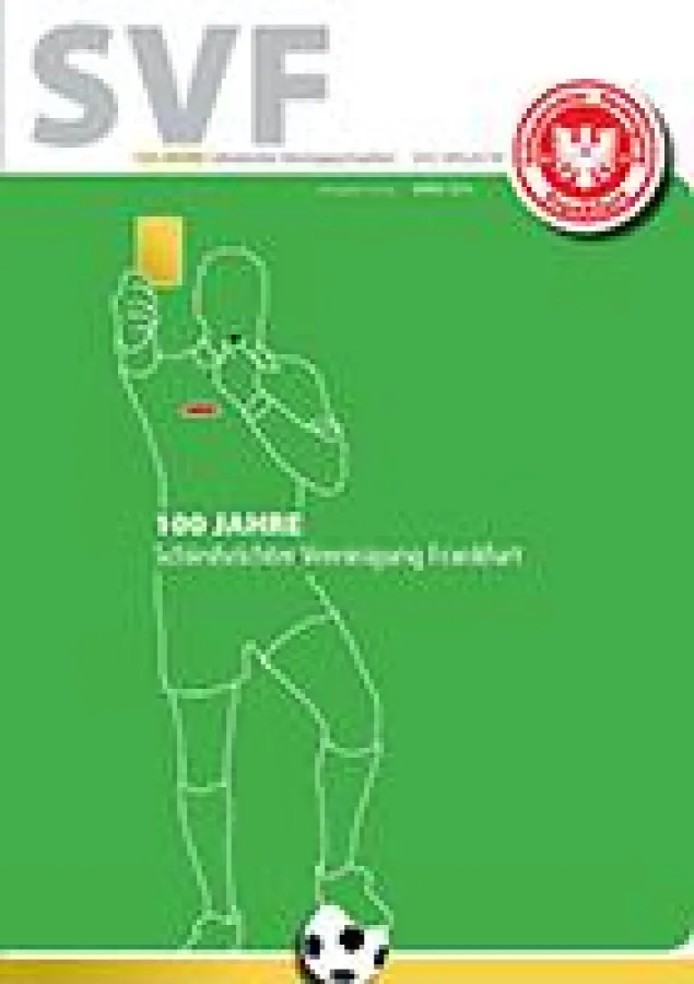 100 Jahre Schiedsrichter Vereinigung Frankfurt - Das Magazin