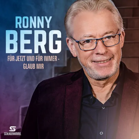 "Für jetzt und für immer Glaub mir" schwört musikalisch Ronny Berg Bild: "Für jetzt und für immer Glaub mir" schwört musikalisch Ronny Berg