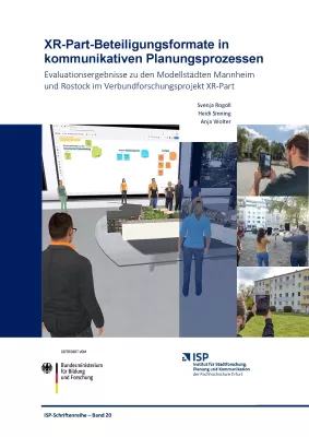 Bild: XR-Part-Beteiligungsformate in kommunikativen Planungsprozessen – Ergebnisse aus dem Verbundforschungsprojekt „XR-Part“
