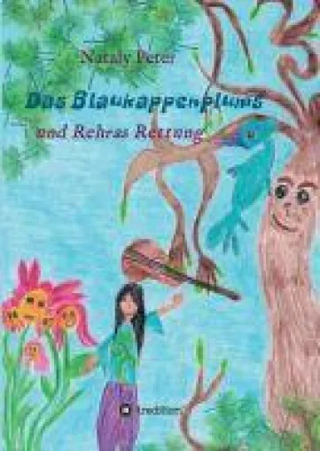 Bild: Das Blaukappenplums  - zweiter Band der unterhaltsamen Abenteuer-Reihe für junge Leser