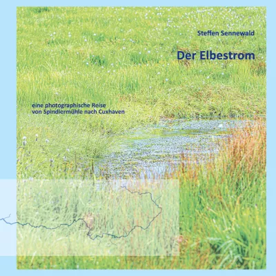 Bild: „Der Elbestrom“ – neuer Bildband von Steffen Sennewald
