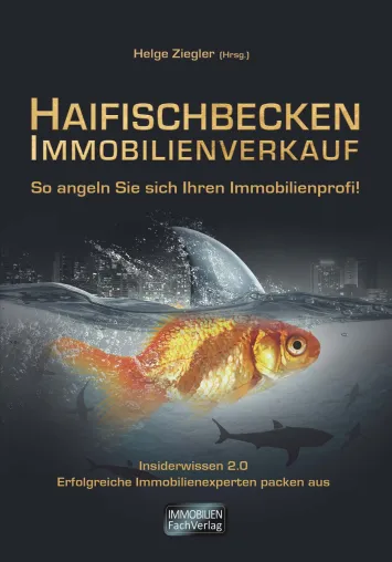 Bild: Neuveröffentlichung Buch: "HAIFISCHBECKEN IMMOBILIENVERKAUF"