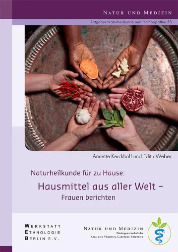 Bild: Hausmittel aus aller Welt – Frauen berichten