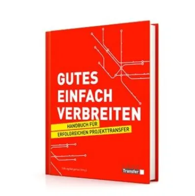 Bild: "Gutes einfach verbreiten." E-Book für Projekttransfer erschienen