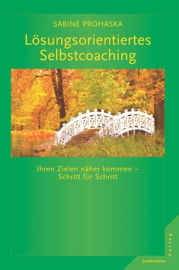Buch „Lösungsorientiertes Selbstcoaching“ von Sabine Prohaska