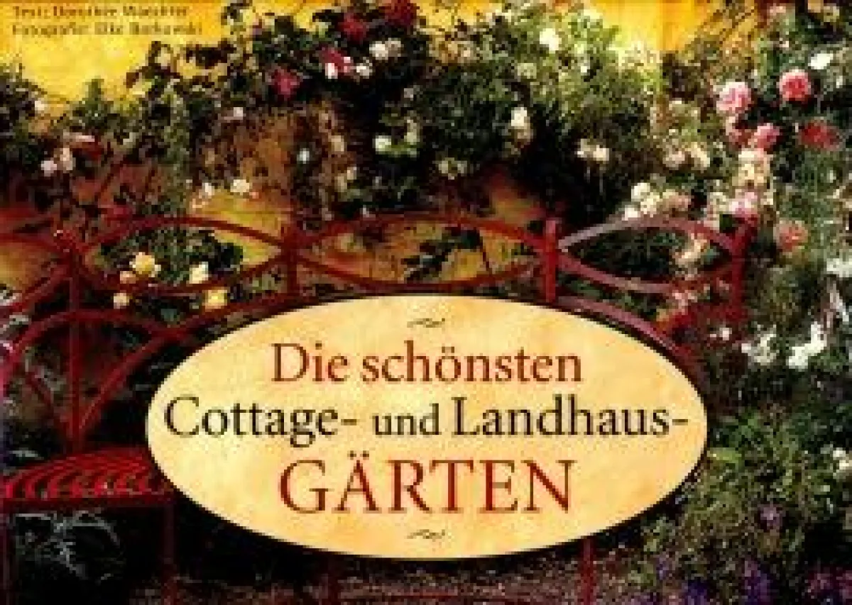 Dorothée Waechter: »Die schönsten Cottage- und Landhausgärten«, B assermann Verlag München 2009