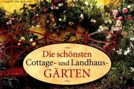 Bild: Bassermann-Verlag - »Cottage- und Landhausgärten«
