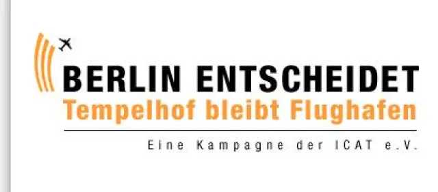 Bild: ICAT Volksbegehren Flughafen Berlin Tempelhof: Druck auf den Berliner Senat aufrechterhalten