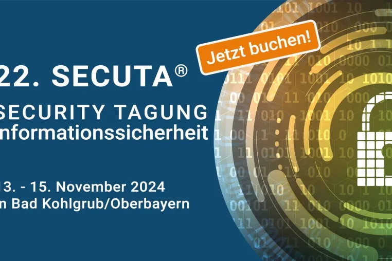 22. SECUTA® SECURITY TAGUNG Informationssicherheit Bild: 22. SECUTA® SECURITY TAGUNG Informationssicherheit