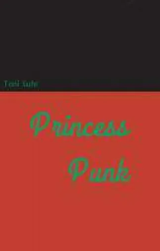 Princess Punk - ein dystopischer Roman erzählt von Hackern, England und dem Ende der Welt Bild: Princess Punk - ein dystopischer Roman erzählt von Hackern, England und dem Ende der Welt