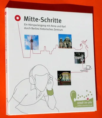 Bild: Mitte-Schritte. Ein Hörspaziergang mit Anna und Karl durch Berlins historisches Zentrum