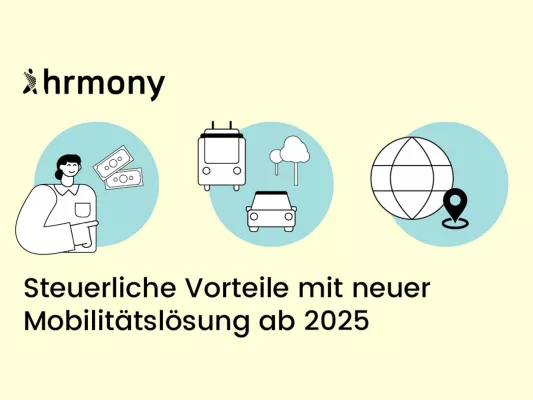 Bild: Hrmony GmbH: Einführung eines umfassenden Mobilitätsprodukts zur Nutzung steuerlicher Vorteile ab 2025