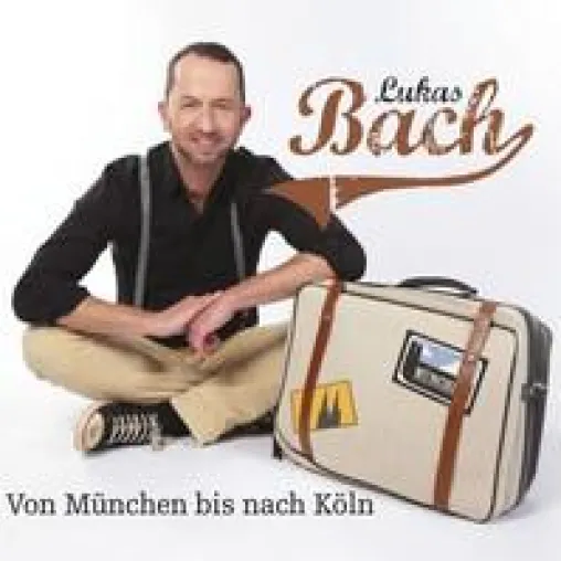 Bild: Lukas Bach – Von München bis nach Köln