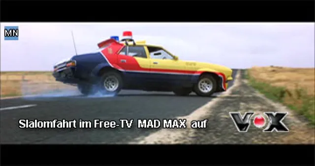 Bild: Slalomfahrt im Free-TV MAD MAX auf VOX