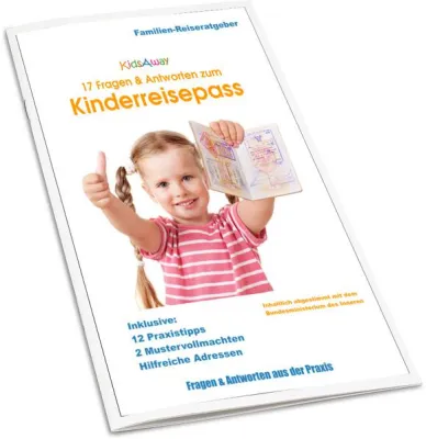 Bild: Kinderreisepass: Der neue Familien-Reiseratgeber von KidsAway zeigt, was Eltern beachten müssen