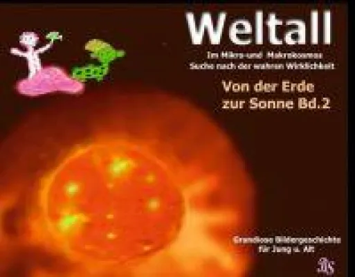 Bild: Von der Erde zur Sonne - Grandiose Bildergeschichte für Jung und Alt