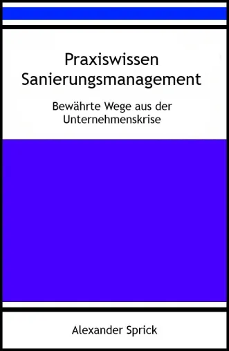 Bild: Sanierungsmanagement zum Mitnehmen: "Praxiswissen Sanierungsmanagement" als E-Book erschienen