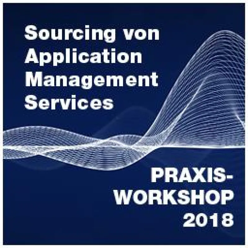 Sourcing von Application Management Services - Praxis-Workshop