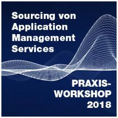 Bild: Sourcing von Application Management Services – Praxis-Workshop